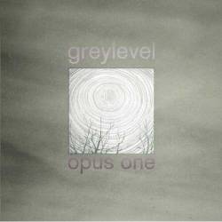 Greylevel : Opus One
